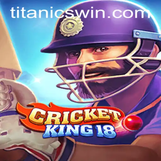 CricketKing18: Mergulhe na Ação com Regras Inovadoras e Conquiste o TitanicWin.COM