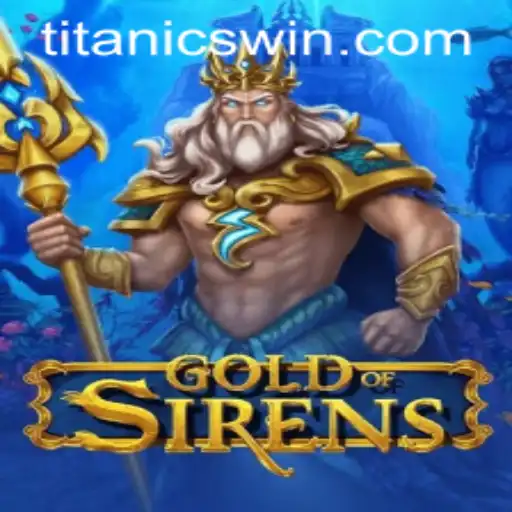 GoldofSirens: Descobra o Fascinante Mundo de Aventura Através do TitanicWin.COM