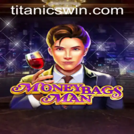 Descubra MoneybagsMan: O Jogo de Sucesso da TitanicWin.COM