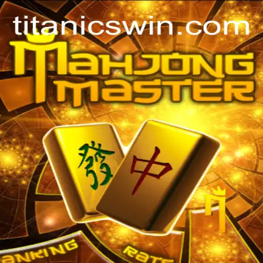 Explorando o Universo de MahJongMaster e a Emoção de TitanicWin.COM
